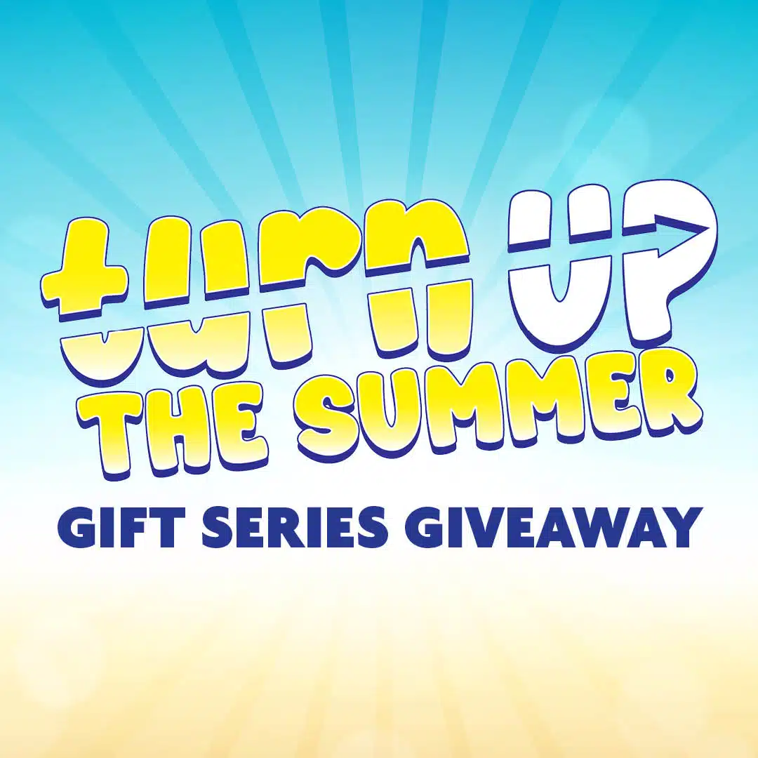 Turn up the Summer Gift Series